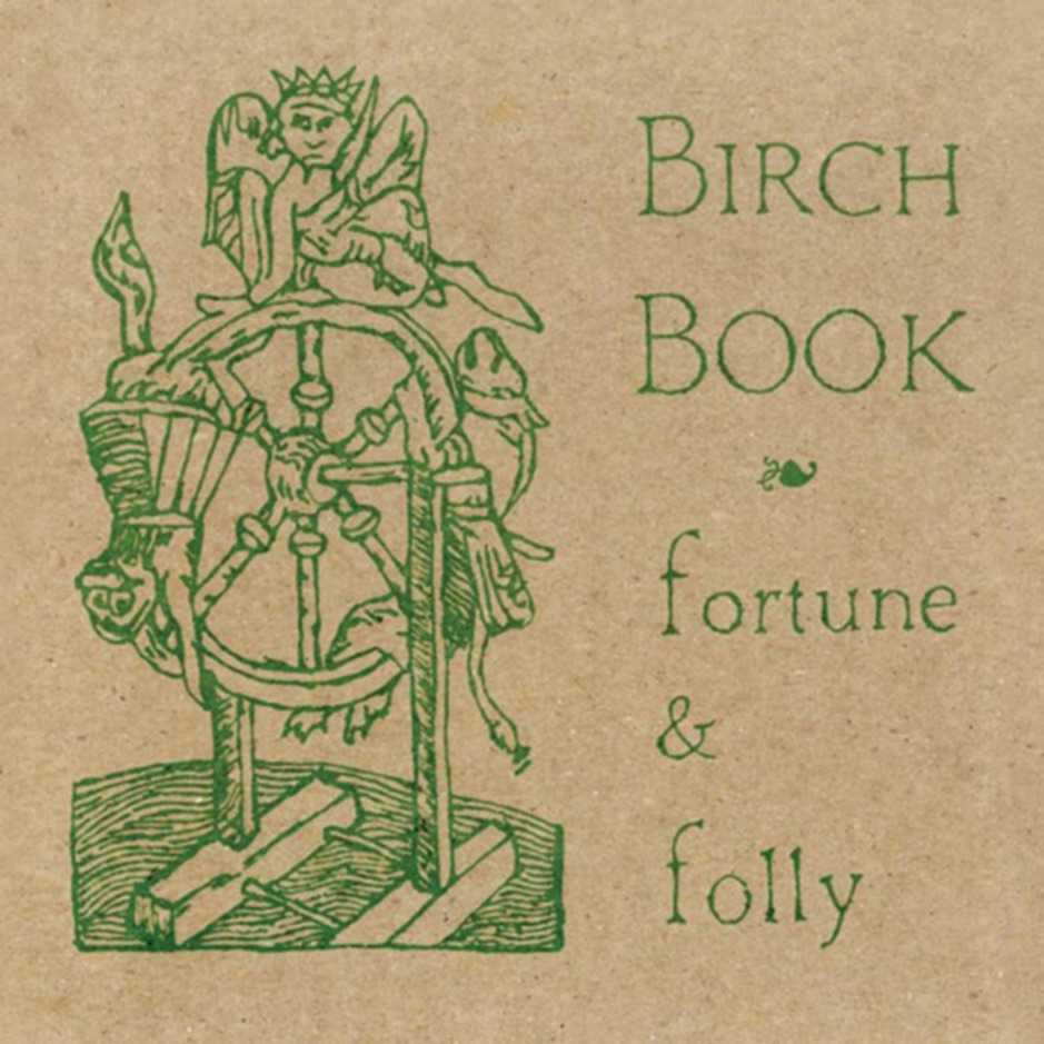 Birch Book - Vol. II - Fortune & Folly